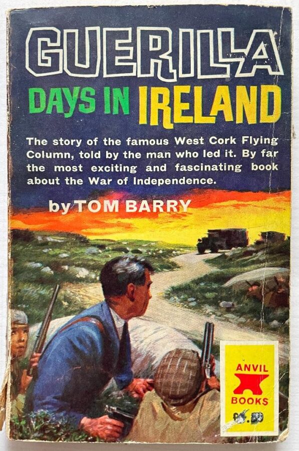  1109a. Colourful front cover of first Anvil Books paperback edition (1962) of Guerilla Days in Ireland by Tom Barry (picture: Kieran McCarthy). 