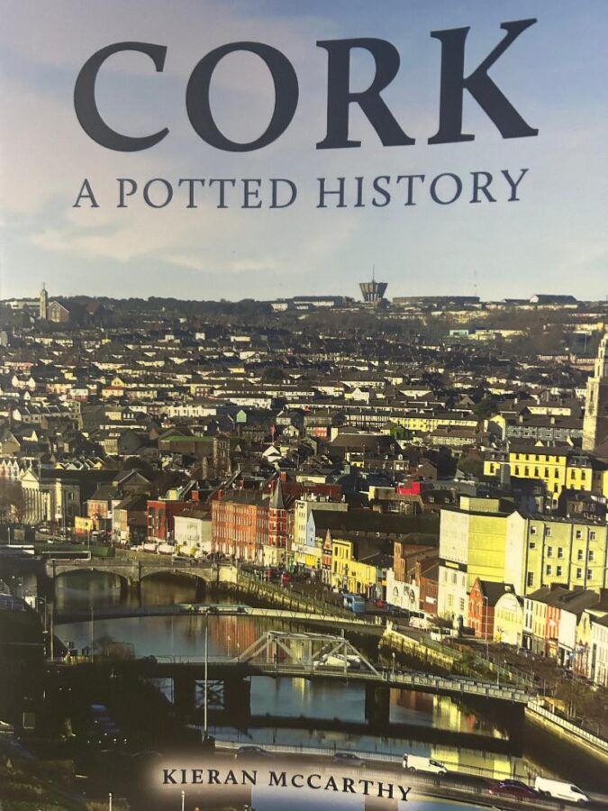 1255a. Cover of Kieran’s new book Cork: A Potted History